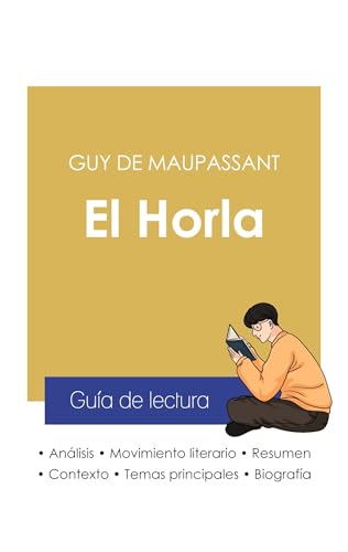 Guía de lectura El Horla de Guy de Maupassant (análisis literario de referencia y resumen completo) von Paideia Educación